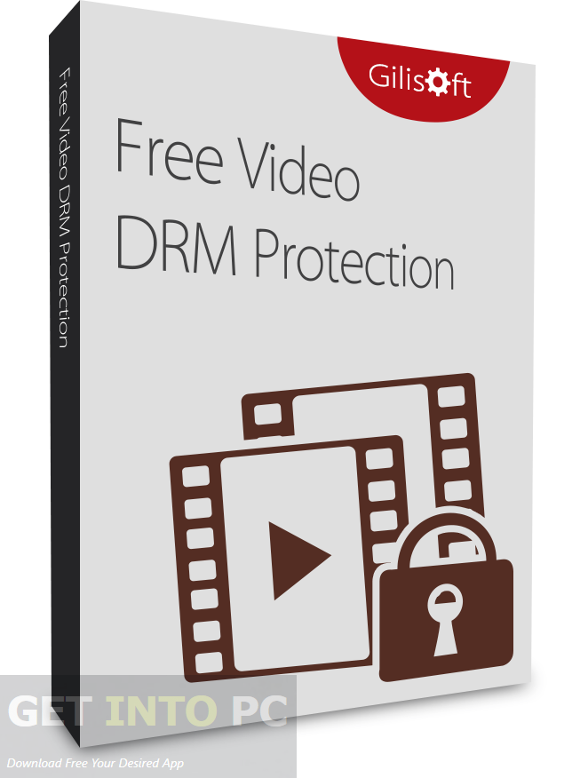 Gilisoft DRM Protection 2026 GetIntoPC