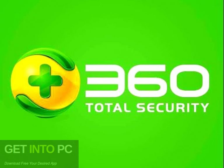 360 Total Security 2026 GetIntoPC